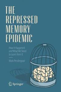 bokomslag The Repressed Memory Epidemic