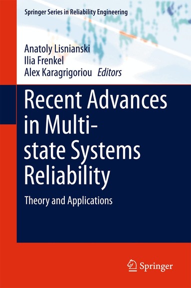Anatoly Lisnianski, Ilia Frenkel, Alex Karagrigoriou - Recent Advances in Multi-state Systems Reliability, Inbunden