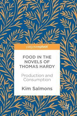 Food in the Novels of Thomas Hardy 1