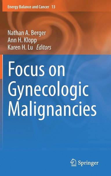 bokomslag Focus on Gynecologic Malignancies