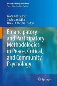 bokomslag Emancipatory and Participatory Methodologies in Peace, Critical, and Community Psychology