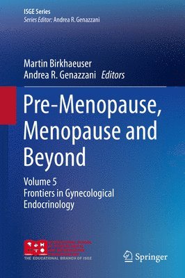 Pre-Menopause, Menopause and Beyond