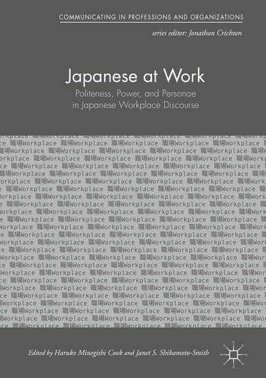 Haruko Minegishi Cook, Janet S. Shibamoto-Smith - Japanese at Work, Inbunden