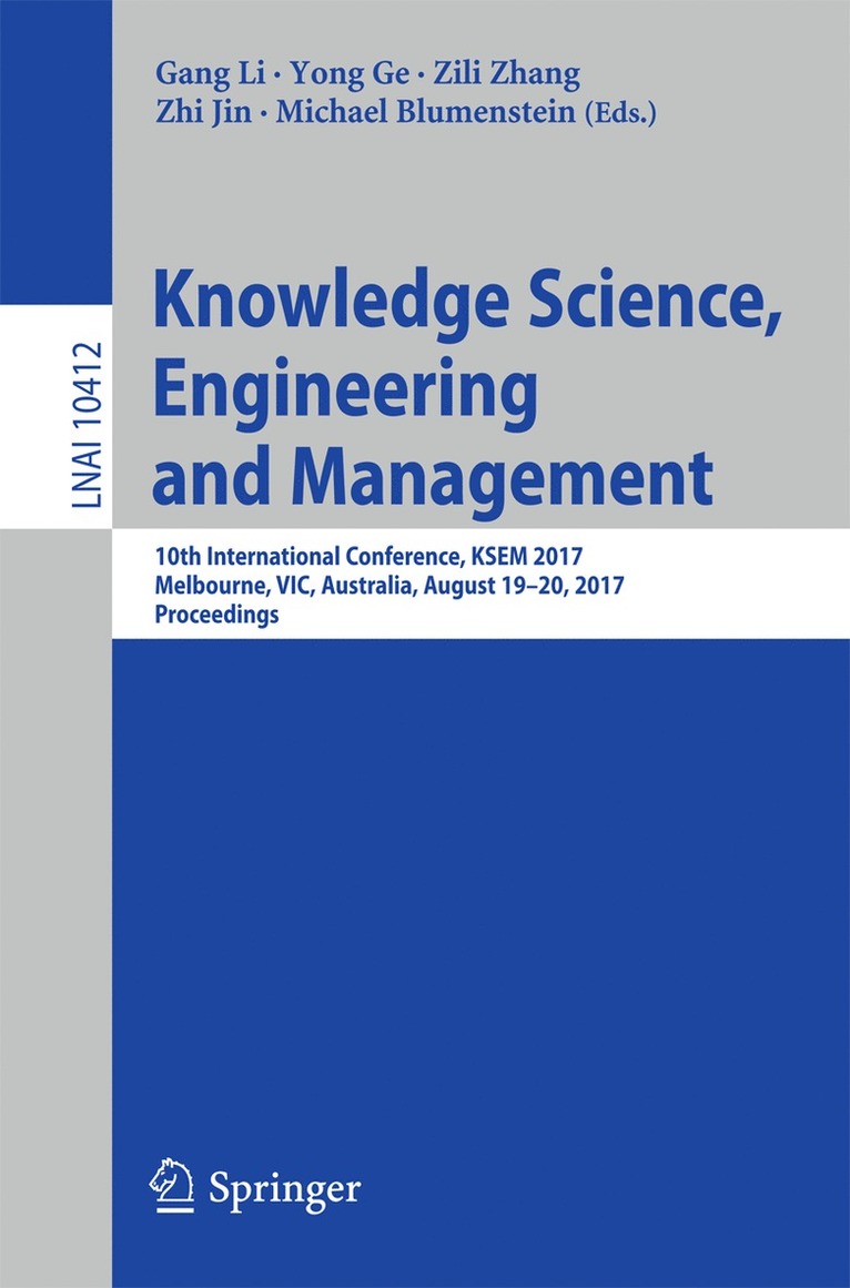 Gang Li, Yong Ge, Zili Zhang, Zhi Jin, Michael Blumenstein - Knowledge Science, Engineering and Management, Häftad