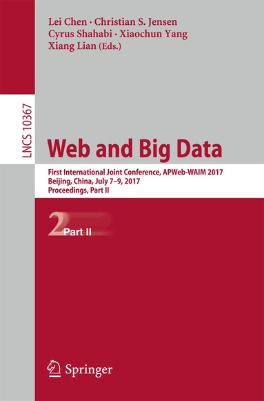 Lei Chen, Christian S. Jensen, Cyrus Shahabi, Xiaochun Yang, Xiang Lian - Web and Big Data, Häftad