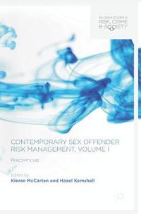bokomslag Contemporary Sex Offender Risk Management, Volume I