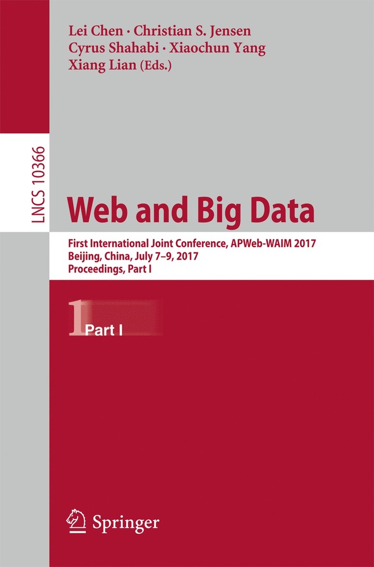 Lei Chen, Christian S. Jensen, Cyrus Shahabi, Xiaochun Yang, Xiang Lian - Web and Big Data, Häftad