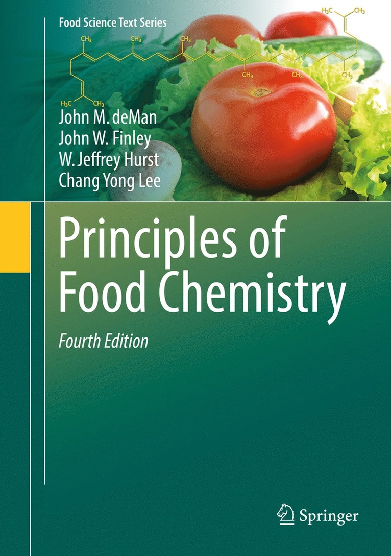 John M. deMan, John W. Finley, W. Jeffrey Hurst, Chang Yong Lee, John M. Deman - Principles of Food Chemistry, Inbunden