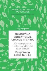 bokomslag Navigating Educational Change in China