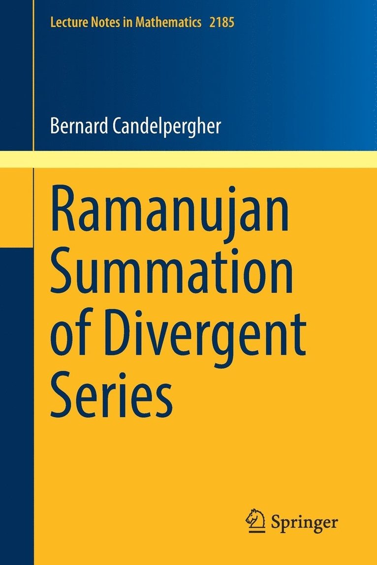 Ramanujan Summation of Divergent Series 1