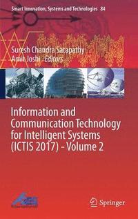 bokomslag Information and Communication Technology for Intelligent Systems (ICTIS 2017) - Volume 2