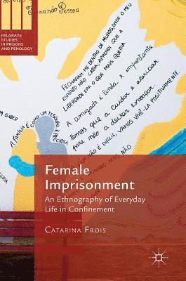 Catarina Frois - Female Imprisonment, Inbunden