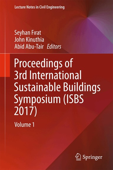 Seyhan Fırat, John Kinuthia, Abid Abu-Tair - Proceedings of 3rd International Sustainable Buildings Symposium (ISBS 2017), Inbunden