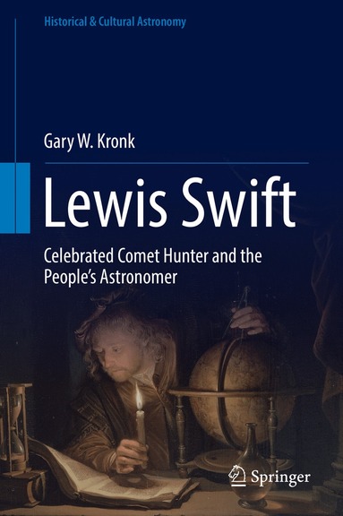 Gary W. Kronk - Lewis Swift, Inbunden
