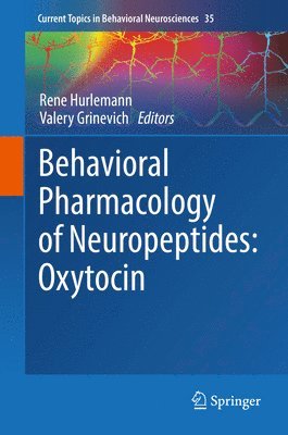 bokomslag Behavioral Pharmacology of Neuropeptides: Oxytocin