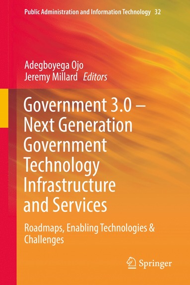 bokomslag Government 3.0  Next Generation Government Technology Infrastructure and Services