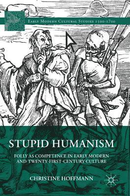 Stupid Humanism 1