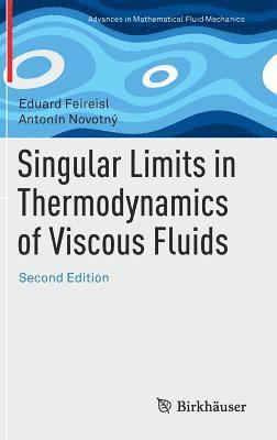 Singular Limits in Thermodynamics of Viscous Fluids 1