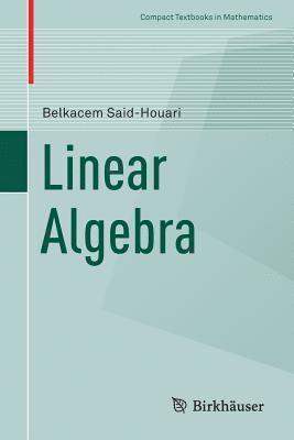 Belkacem Said-Houari - Linear Algebra, Häftad