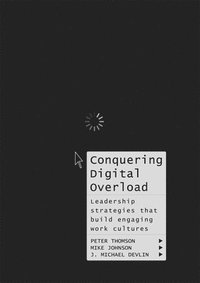 bokomslag Conquering Digital Overload