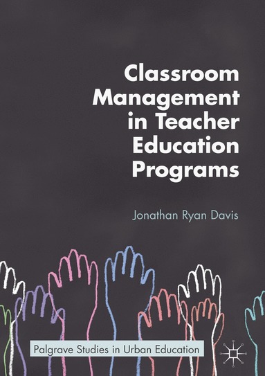 bokomslag Classroom Management in Teacher Education Programs