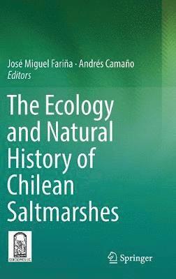 José Miguel Fariña, Andrés Camaño, Andrés - Ecology and Natural History of Chilean Saltmarshes, Inbunden