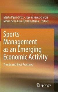 bokomslag Sports Management as an Emerging Economic Activity