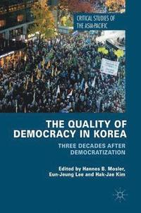 bokomslag The Quality of Democracy in Korea