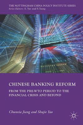 bokomslag Chinese Banking Reform