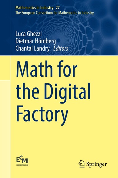 Luca Ghezzi, Dietmar Hömberg, Chantal Landry - Math for the Digital Factory, Inbunden