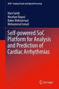 bokomslag Self-powered SoC Platform for Analysis and Prediction of Cardiac Arrhythmias