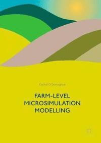 bokomslag Farm-Level Microsimulation Modelling