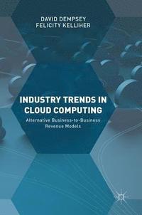 bokomslag Industry Trends in Cloud Computing
