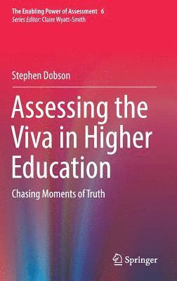 Assessing the Viva in Higher Education 1