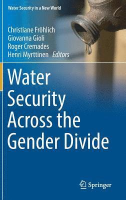 Water Security Across the Gender Divide 1