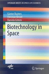 bokomslag Biotechnology in Space