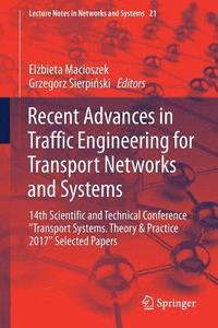 bokomslag Recent Advances in Traffic Engineering for Transport Networks and Systems