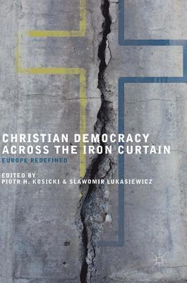 Christian Democracy Across the Iron Curtain 1