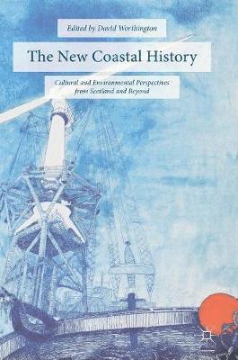 David Worthington - New Coastal History, Inbunden