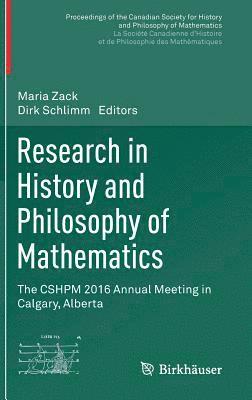 Maria Zack, Dirk Schlimm - Research in History and Philosophy of Mathematics, Inbunden