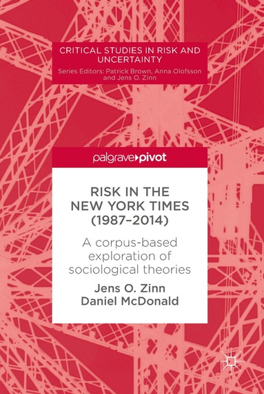Jens O. Zinn, Daniel McDonald - Risk in The New York Times (1987–2014), Inbunden