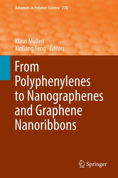 Klaus Müllen, Xinliang Feng - From Polyphenylenes to Nanographenes and Graphene Nanoribbons, Inbunden