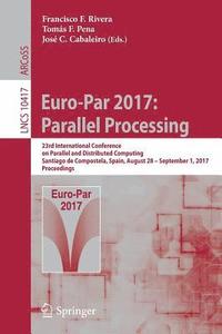 bokomslag Euro-Par 2017: Parallel Processing