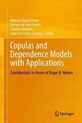 bokomslag Copulas and Dependence Models with Applications