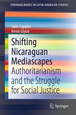 Shifting Nicaraguan Mediascapes 1