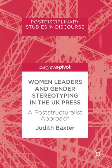 bokomslag Women Leaders and Gender Stereotyping in the UK Press