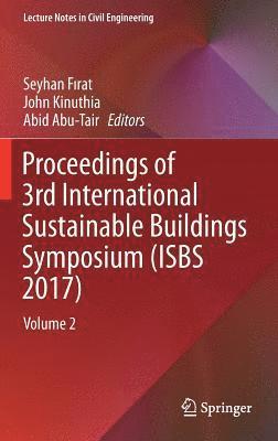 Proceedings of 3rd International Sustainable Buildings Symposium (ISBS 2017) 1