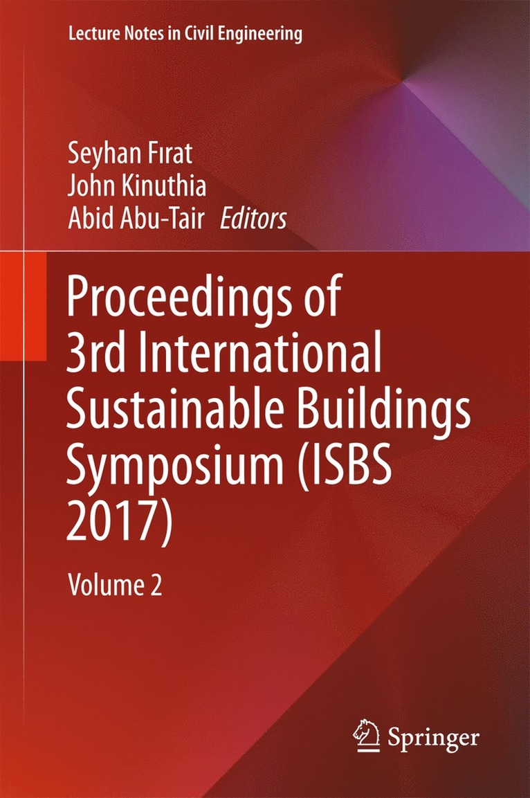 Seyhan Firat, John Kinuthia, Abid Abu-Tair, Seyhan F&#305;rat, Seyhan F¿rat - Proceedings of 3rd International Sustainable Buildings Symposium (ISBS 2017), Inbunden