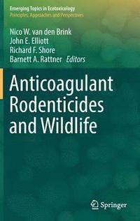 bokomslag Anticoagulant Rodenticides and Wildlife