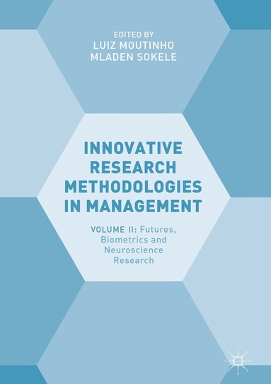 Luiz Moutinho, Mladen Sokele - Innovative Research Methodologies in Management, Inbunden